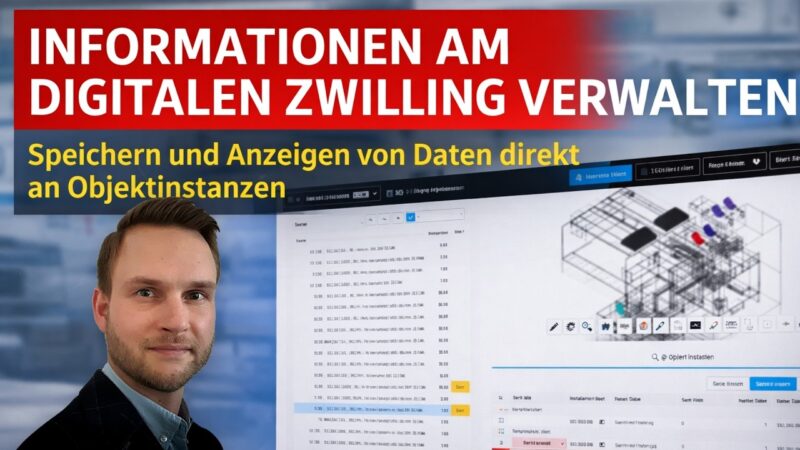 Vorschaubild: Informationen am Digitalen Zwilling verwalten | Instanzdaten, IoT-Sensoren & Predictive Maintenance