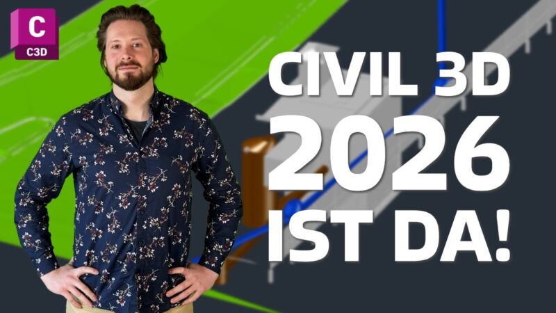 Vorschaubild: Autodesk Civil 3D 2026 – What's New mit Chris